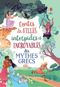 Picture of Contes de filles intrépides et incroyables des mythes grecs