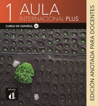 Image de Aula Internacional Plus 1 - Édition annotée pour le professeur