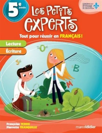 Image de LES PETITS EXPERTS : 5E ANNEE/CM1 TOUT POUR REUSSIR EN FRANCAIS