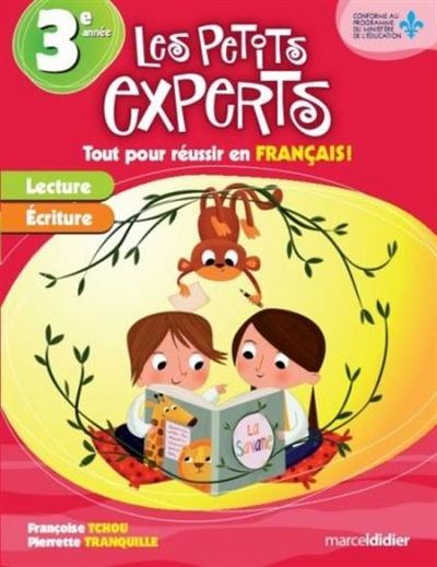 Image de LES PETITS EXPERTS : 3E ANNEE/CE1 TOUT POUR REUSSIR EN FRANCAIS