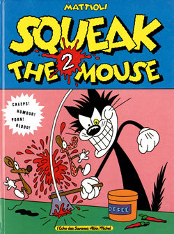 Image de Squeak the Mouse - Tome 02