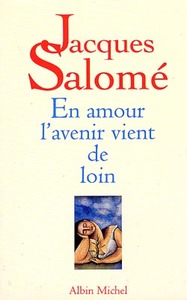 Picture of En amour, l'avenir vient de loin
