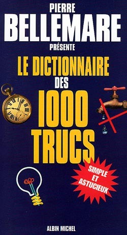 Image de Le Dictionnaire des 1000 trucs