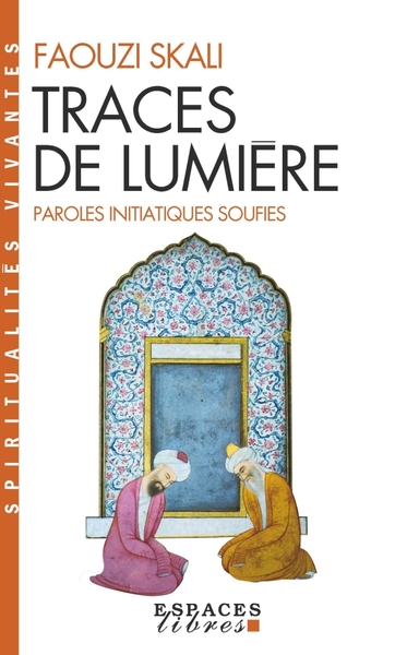 Image de Traces de lumière (Espaces Libres - Spiritualités Vivantes)