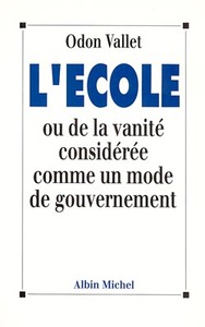 Image de L'École ou De la vanité considérée comme un mode de gouvernement