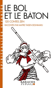 Image de Le Bol et le Bâton (Espaces Libres - Spiritualités Vivantes)
