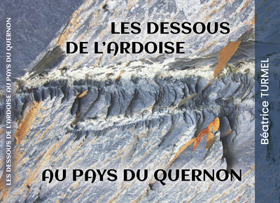 Image de Les dessous de l'ardoise au pays du quernon