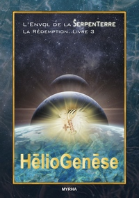 Picture of L'envol de la SerpenTerre. Livre 3. HélioGenèse