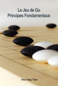 Picture of Le Jeu de Go, Principes fondamentaux