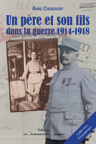 Picture of Un père et son fils dans la guerre (1914-1918)