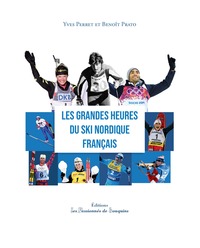 Image de Les grandes heures du ski nordique français
