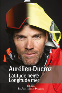Picture of Aurélien Ducroz : latitude neige, longitude mer