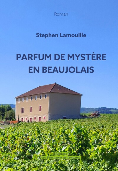 Picture of Parfum de mystère en beaujolais