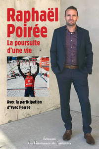 Image de Raphaël Poirée, la poursuite d'une vie