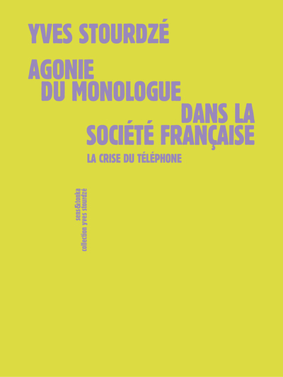 Image de AGONIE DU MONOLOGUE DANS LA SOCIETE FRANCAISE