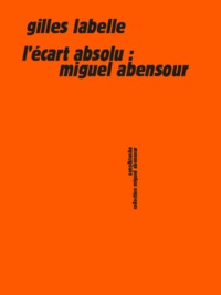Picture of L'écart absolu - Miguel Abensour