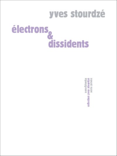 Picture of Électrons & dissidents