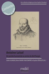 Picture of Antoine Loisel. Un juriste humaniste au service  du droit français