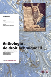 Picture of Rémy SCIALOM, Anthologie de droit hébraïque (III)