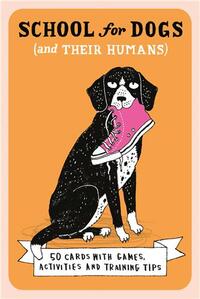 Picture of School For Dogs (and their humans) /anglais