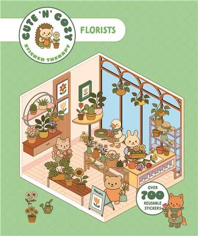 Image de Cute 'n' Cozy Sticker Therapy: Flower Shops Over 500 reusable stickers! /anglais