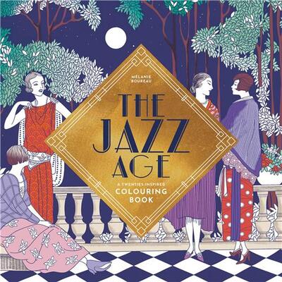 Picture of The Jazz Age A Twenties Inspired Colouring Book /anglais