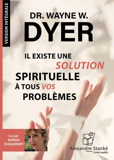 Picture of IL EXISTE UNE SOLUTION SPIRITUELLE A TOUS NOS PROBLEMES