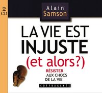 Picture of LA VIE EST INJUSTE (ET ALORS ?) CD