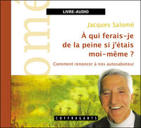 Picture of A QUI FERAIS-JE DE LA PEINE SI J'ETAIS MOI-MEME? (CD)