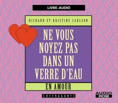 Picture of NE VOUS NOYEZ PAS DANS UN VERRE D'EAU EN AMOUR