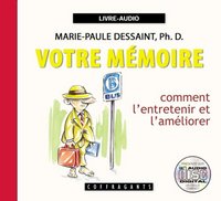 Picture of VOTRE MEMOIRE, COMMENT L'ENTRETENIR ET L'AMELIORER livre audio