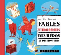 Picture of FABLES MYTHOLOGIQUES, DES HEROS ET DES MONSTRES