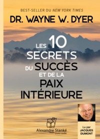 Picture of LES DIX SECRETS DU SUCCES ET DE LA PAIX INTERIEURE.