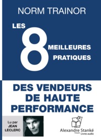 Picture of LES 8 MEILLEURES PRATIQUES DES VENDEURS DE HAUTE PERFORMANCE