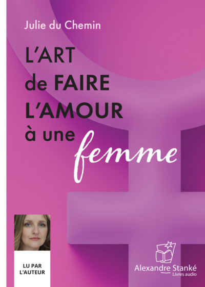 Image de L'ART DE FAIRE L'AMOUR A UNE FEMME