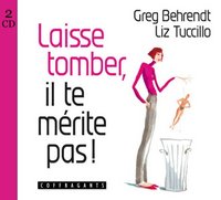Picture of LAISSE TOMBER IL TE MERITE PAS