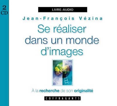 Picture of SE REALISER DANS UN MONDE D'IMAGES