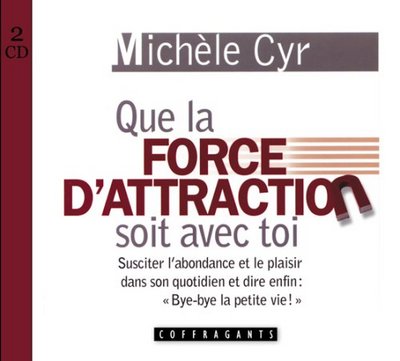 Picture of QUE LA FORCE D'ATTRACTION SOIT AVEC TOI