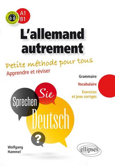 Image de L’allemand autrement (A1-B1). Petite méthode pour tous. Apprendre et réviser [Grammaire, vocabulaire, exercices et jeux corrigés]