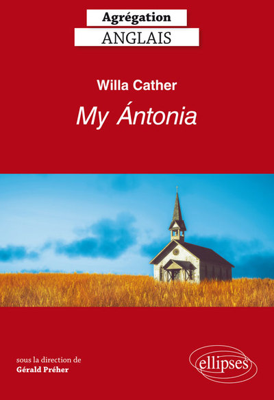 Image de Willa Cather. My Ántonia - Agrégation anglais