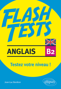 Image de Anglais. Flash Tests niveau B2. Testez votre niveau d'anglais
