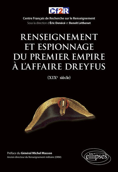 Image de Renseignement et espionnage du Premier Empire à l'affaire Dreyfus (XIXe siècle)
