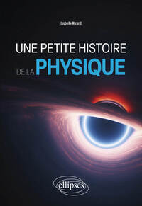Picture of Une petite histoire de la physique