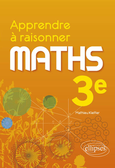 Image de Apprendre à raisonner - Mathématiques - Troisième