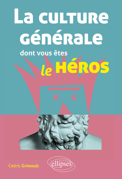 Picture of La culture générale dont vous êtes le héros