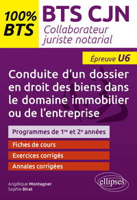 Image de Conduite d’un dossier en droit des biens dans le domaine immobilier ou de l’entreprise (U6)