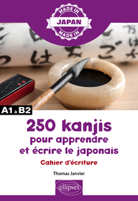 Image de 250 kanjis pour apprendre et écrire le japonais - Cahier d'écriture