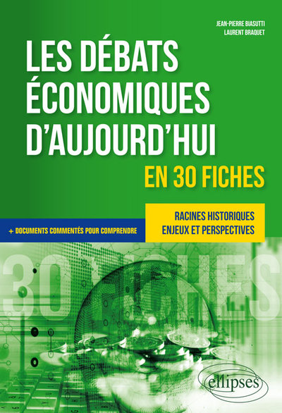 Image de Les débats économiques d’aujourd’hui en 30 fiches