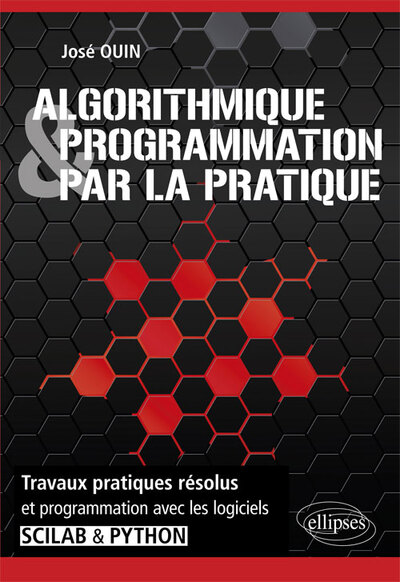 Image de Algorithmique et programmation par la pratique - Travaux pratiques résolus et programmation avec les logiciels Scilab et Python