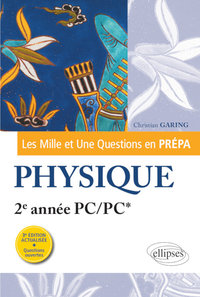 Picture of Les 1001 questions de la physique en prépa - 2e année PC/PC* - 3e édition actualisée